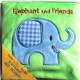 ELEPHANT AND FRIENDS