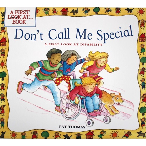 Don't Call Me Special