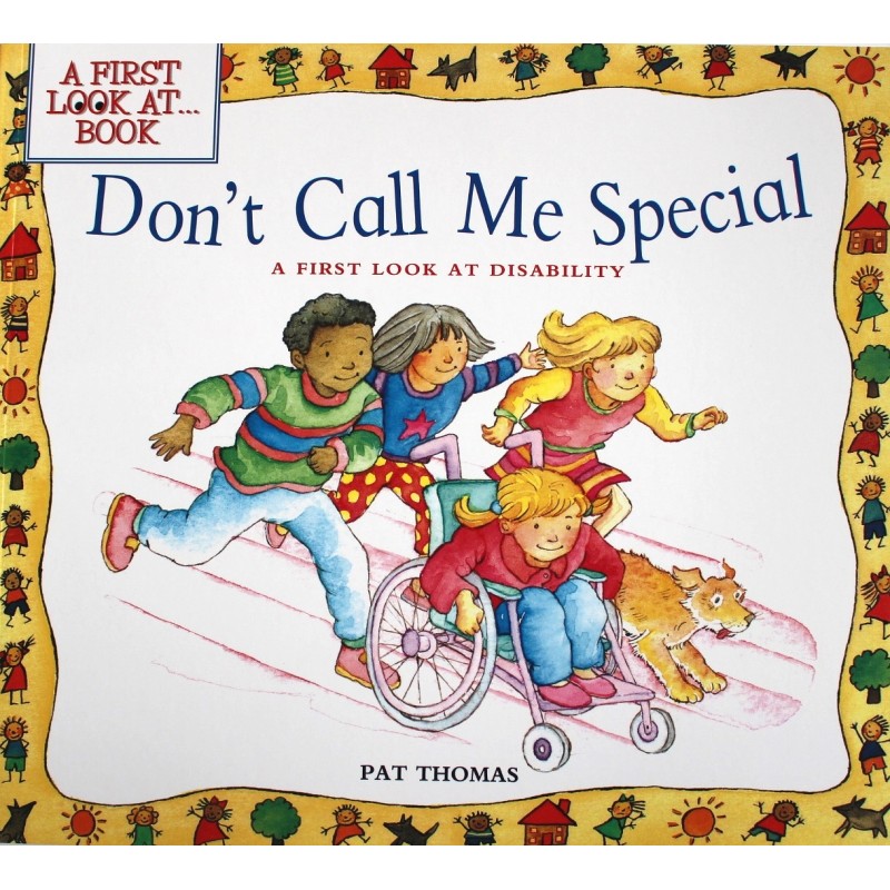 Don't Call Me Special
